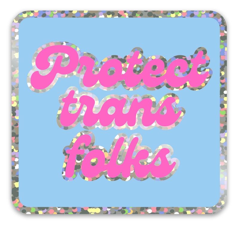 Protect Trans Folks Vinyl Sticker