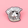 I Cannot Enamel Pin