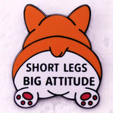 Short Legs Enamel Pin