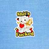 Sh*%'s Fuc%$d Sticker