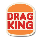 DRAG KING Sticker