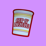 Cup Of Delulu Vinyl Sticker