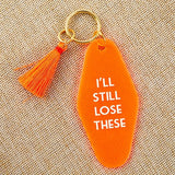 I'll Still Lose These Key Chain