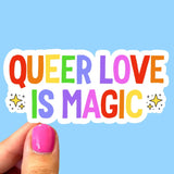 Queer Love Is Magic, Pride Sticker, Lgbtq Sticker
