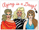 "Aging is a Drag!" Birthday Card