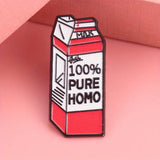 100% Homo  Enamel Pin