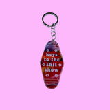 Key's to the sh*&t Show Key Chain