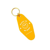 “Happy To Be Here” Motel Style Keychain