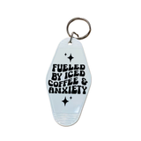 “Fueled By iced Coffee & Anxiety” Motel Style Keychain