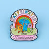 “Caffeinated and Medicated” Enamel Pin