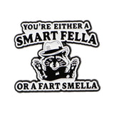 Smart Fella enamel pin